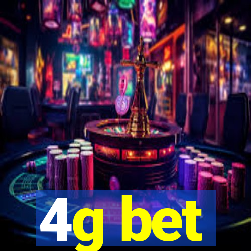 4g bet